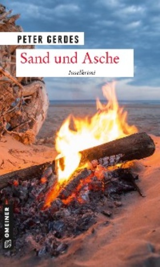 Peter Gerdes. Sand und Asche