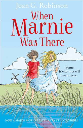 Joan G. Robinson. When Marnie Was There