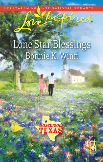 Bonnie K. Winn. Lone Star Blessings