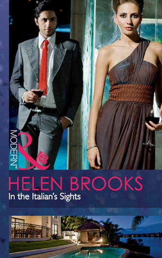 Helen Brooks. In the Italian's Sights