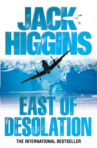 Jack  Higgins. East of Desolation