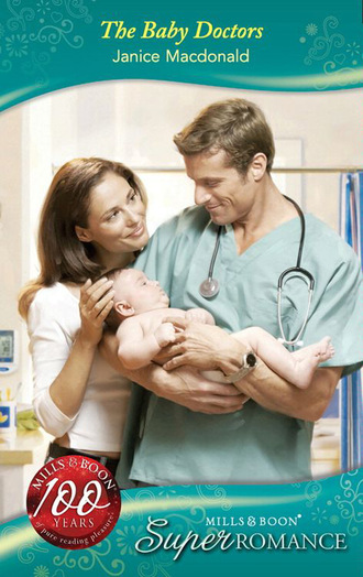 The Baby Doctors. Janice Macdonald