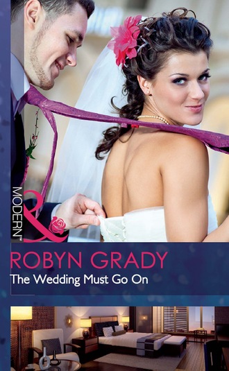 Робин Грейди. The Wedding Must Go On