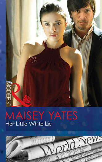Maisey Yates. Her Little White Lie