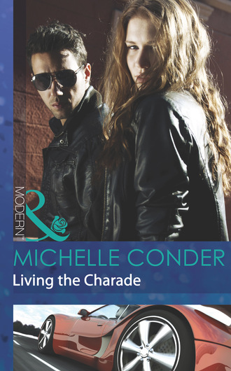 Michelle Conder. Living the Charade