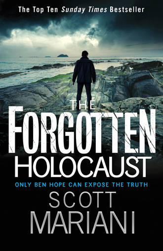 Scott Mariani. The Forgotten Holocaust