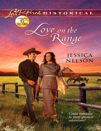 Jessica Nelson. Love on the Range
