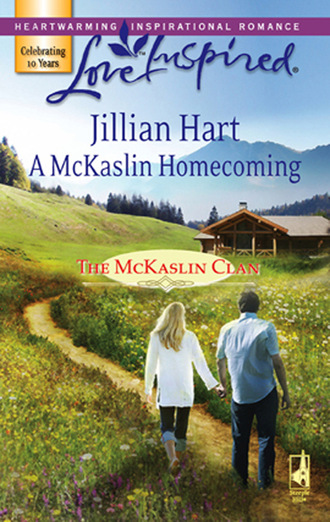 Jillian Hart. A McKaslin Homecoming