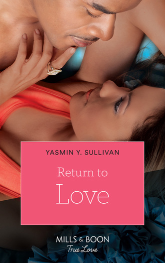 Yasmin Sullivan Y.. Return to Love