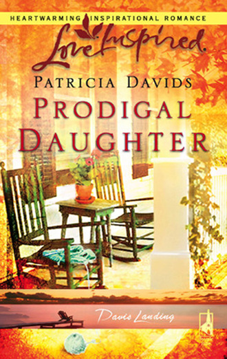 Patricia Davids. Prodigal Daughter
