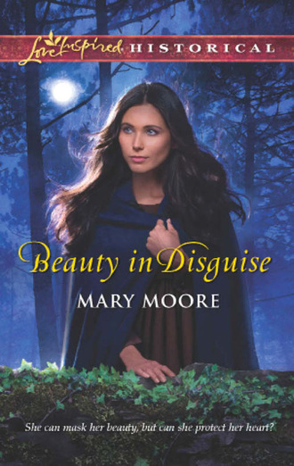 Mary Moore. Beauty in Disguise