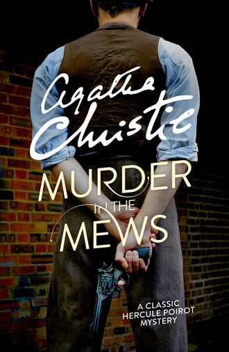 Agatha Christie. Murder in the Mews