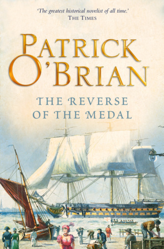 Patrick O’Brian. The Reverse of the Medal