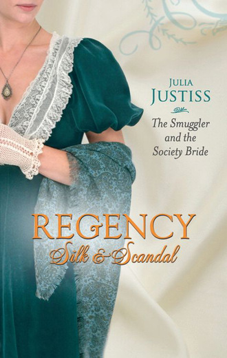 Julia Justiss. The Smuggler and the Society Bride