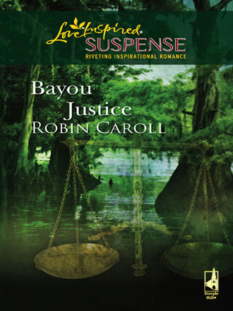 Robin Caroll. Bayou Justice