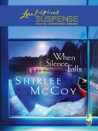 Shirlee McCoy. When Silence Falls