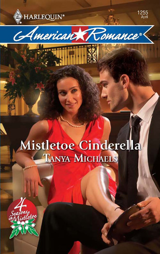 Tanya Michaels. Mistletoe Cinderella
