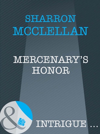 Sharron McClellan. Mercenary's Honor