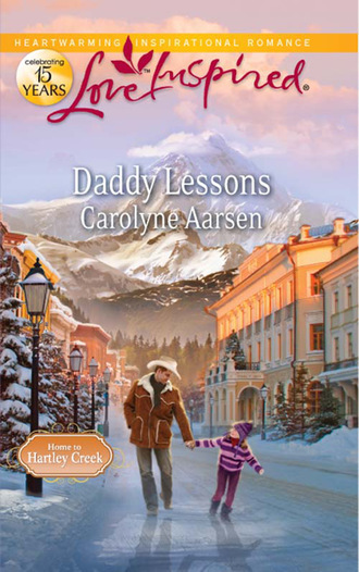 Carolyne Aarsen. Daddy Lessons
