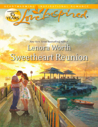 Lenora Worth. Sweetheart Reunion