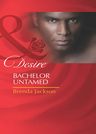 Brenda Jackson. Bachelor Untamed
