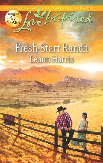 Leann Harris. Fresh-Start Ranch