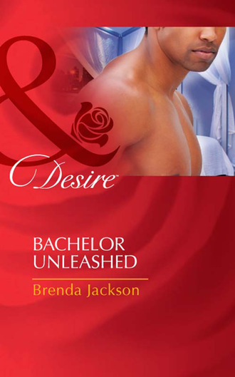 Brenda Jackson. Bachelor Unleashed