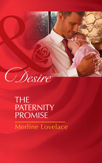 Merline Lovelace. The Paternity Promise
