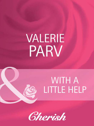 Valerie Parv. With A Little Help