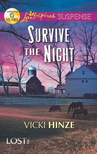 Vicki  Hinze. Survive the Night