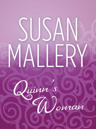Susan Mallery. Quinn's Woman