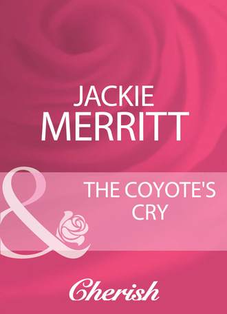 Jackie  Merritt. The Coyote's Cry