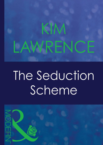 Ким Лоренс. The Seduction Scheme