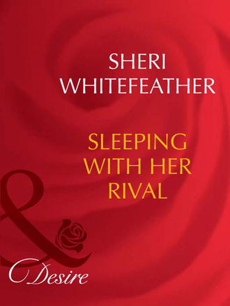 Sheri WhiteFeather. Sleeping With Her Rival