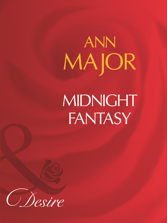 Ann Major. Midnight Fantasy