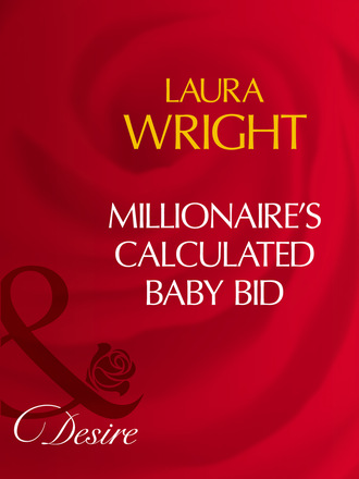 Laura Wright. Millionaire's Calculated Baby Bid