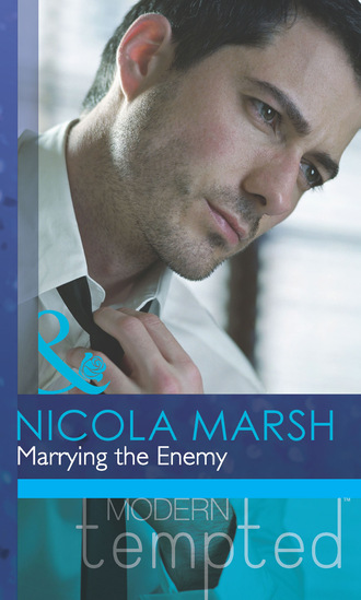 Nicola Marsh. Marrying the Enemy