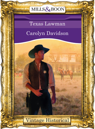 Carolyn Davidson. Texas Lawman