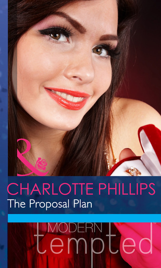 Charlotte Phillips. The Proposal Plan