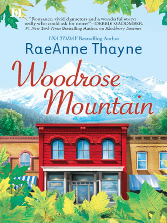 RaeAnne Thayne. Woodrose Mountain