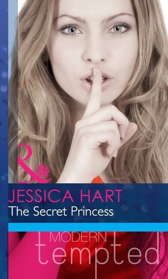 Jessica Hart. The Secret Princess