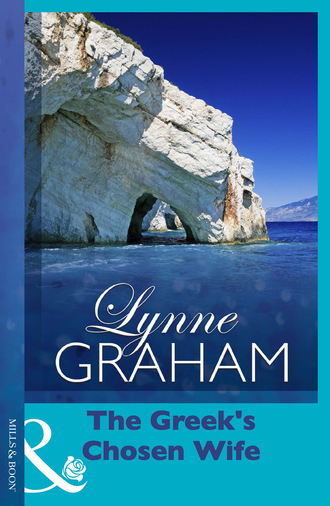 Lynne Graham. The Greek's Chosen Wife