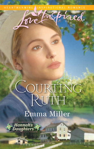 Emma Miller. Courting Ruth