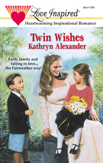 Twin Wishes. Kathryn Alexander