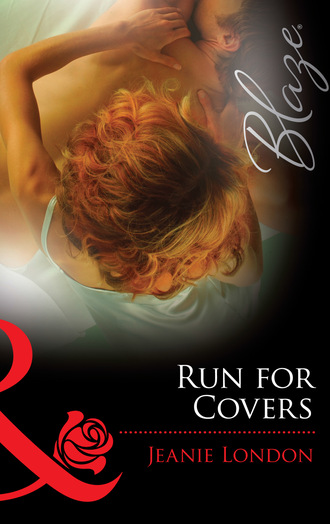 Jeanie London. Run for Covers