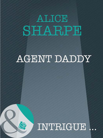 Alice Sharpe. Agent Daddy