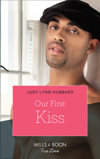 Judy Lynn Hubbard. Our First Kiss