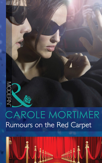 Кэрол Мортимер. Rumours on the Red Carpet