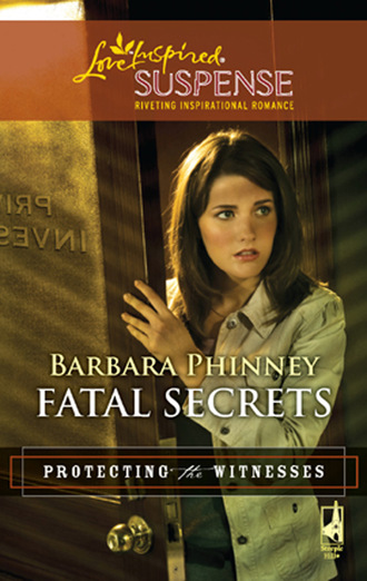 Barbara Phinney. Fatal Secrets