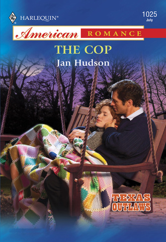 Jan Hudson. The Cop
